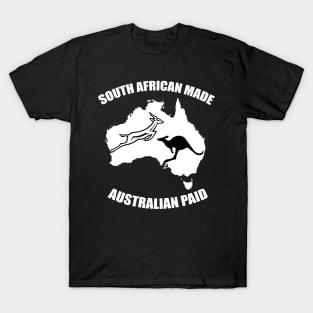 South Africa made Australian Paid T-Shirt